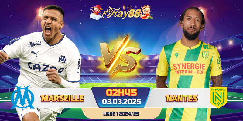 Nhận định bóng đá trận đấu Marseille vs Nantes ngày 03/3.