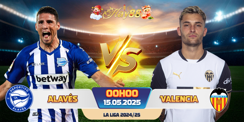 Dự đoán bóng đá Alaves vs Valencia