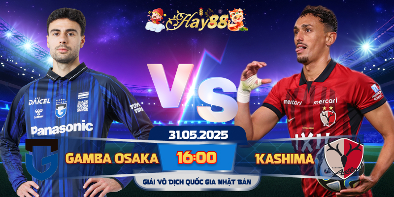 Dự đoán bóng đá Gamba Osaka vs Kashima Antlers