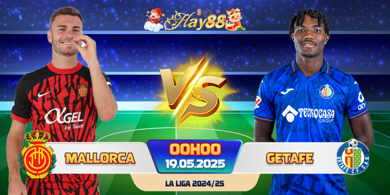 Dự đoán bóng đá Mallorca vs Getafe