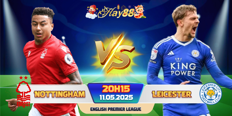 Dự đoán bóng đá Nottingham Forest vs Leicester
