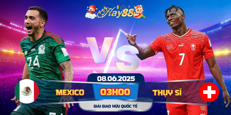 Dự đoán bóng đá Mexico vs Thụy Sĩ