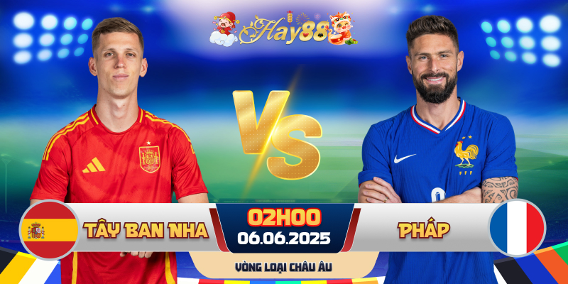 Dự đoán bóng đá Tây Ban Nha vs Pháp